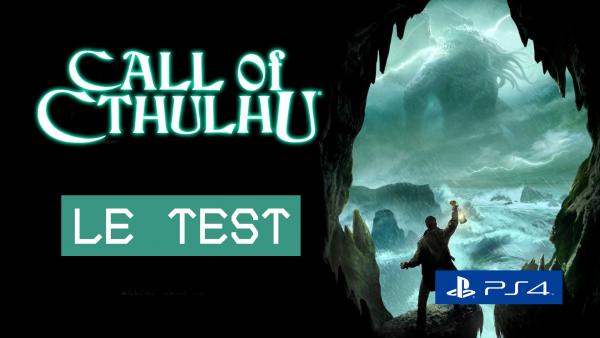 Test de Call of Cthulhu sur PS4