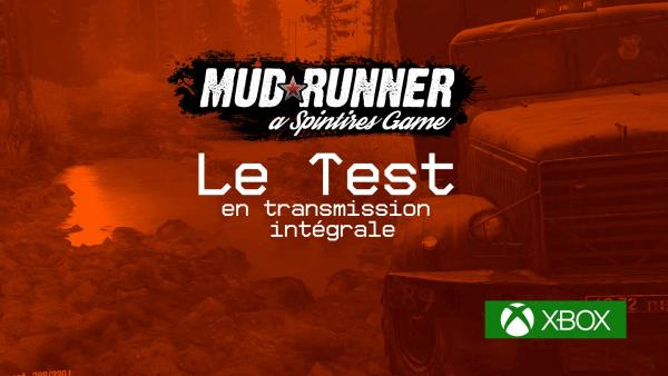 Test de Spintires: MudRunner sur Xbox One