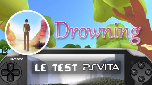 Test de Drowning sur PS Vita, le grand plongeon