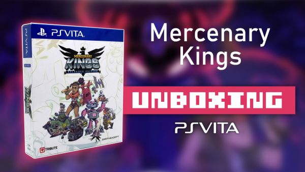 [Unboxing] Mercenary Kings Limited Edition sur PS Vita