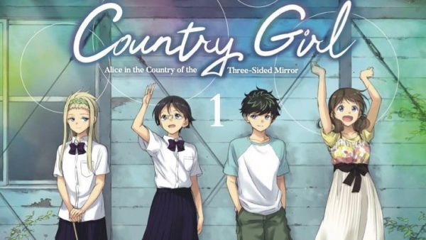 [Critique] Country Girl (Alice in the Country of the Three-Sided Mirror) 