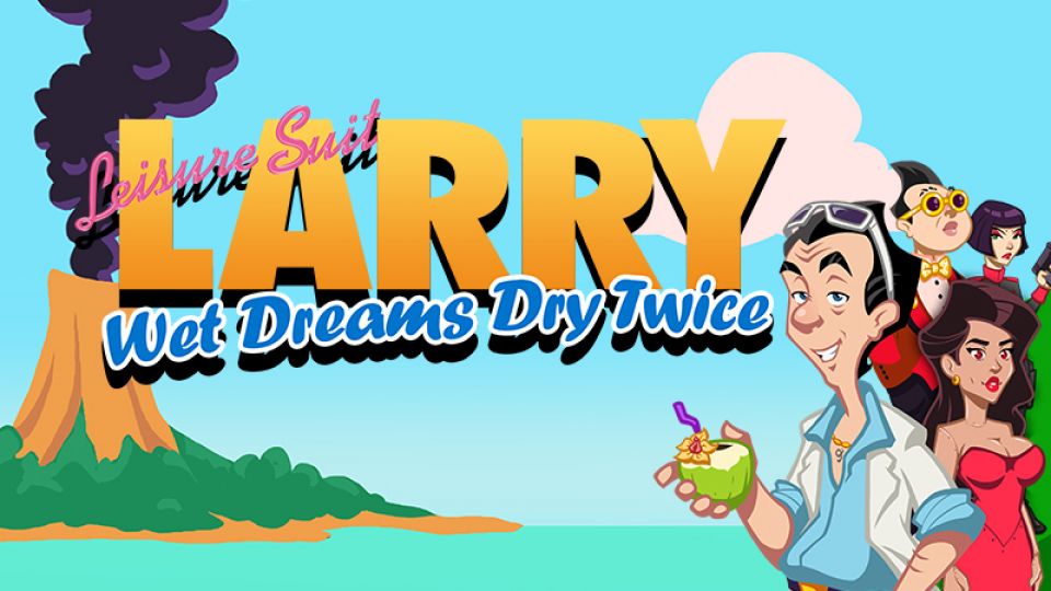 [Test] Leisure Suit Larry : Wet Dreams Dry Twice sur Switch