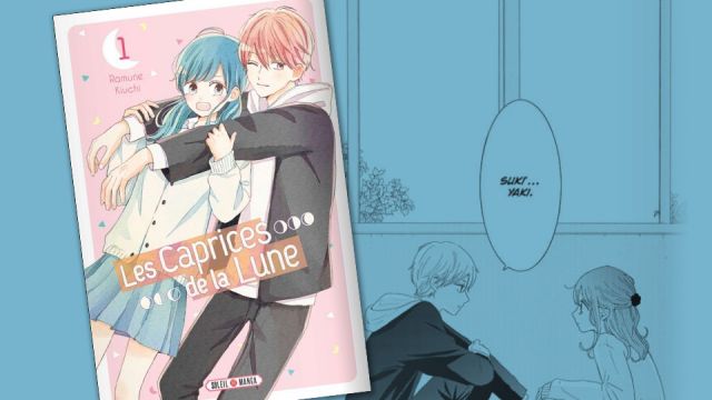 [Critique] Les caprices de la Lune T01, de Ramune Kiuchi