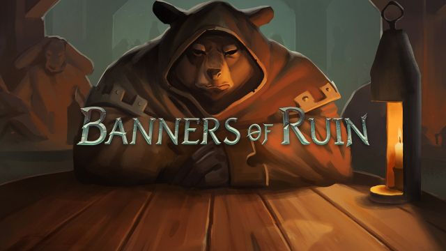 [Test] Banners of ruin - Si dure sera la chute